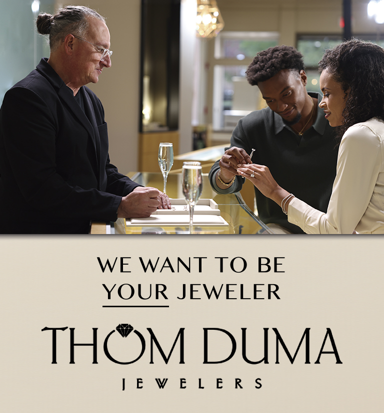 WE WANT TO BE YOUR JEWELER WE WANT TO BE YOUR JEWELER